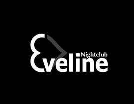 Nro 23 kilpailuun Nightclub Eveline Logo Modification käyttäjältä mratnakar