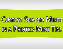 #10 untuk Design a Mint tin banner oleh maamirnaqvi