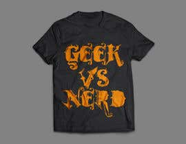 #8 для Funny T-Shirt Design - “Geek vs Nerd” від Rezaulkarimh
