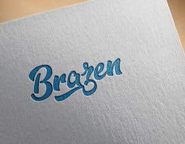 #12 for Need a logo/Brand name “Brazen” by domzluna26