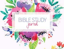 Nro 46 kilpailuun Bible Study Journal Book Covers käyttäjältä NduatiGithae