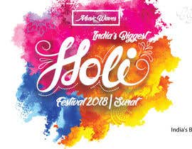 #45 for Design a logo for Indian Biggest Holi Festival 2018 by anshalahmed17