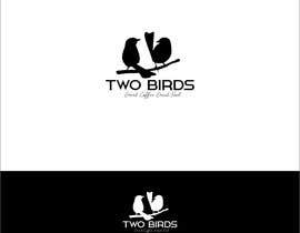 #106 pёr TWO BIRDS - NEW CAFE nga maleendesign