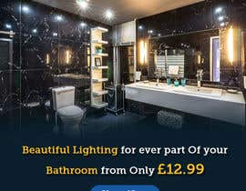 #28 for Design a Banner - Bathroom Lighting by tarungehlot88
