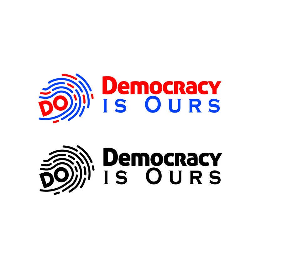 Wasilisho la Shindano #289 la                                                 Need a logo for a new political group: DO (Democracy is Ours)
                                            