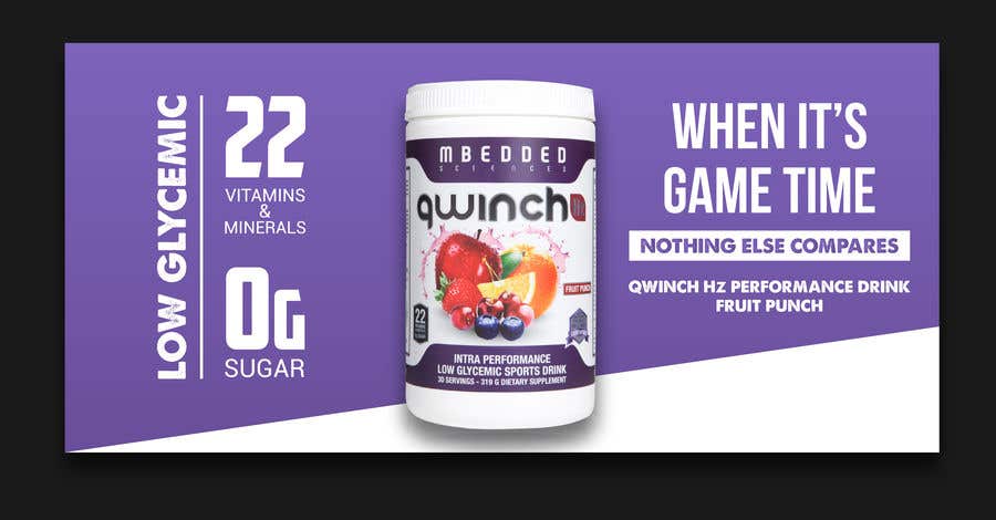 
                                                                                                                        Contest Entry #                                            1
                                         for                                             Nutrition Banner for a sports drink
                                        