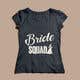 Graphic Design Konkurranseinnlegg #123 for Design a T-Shirt for the Bride