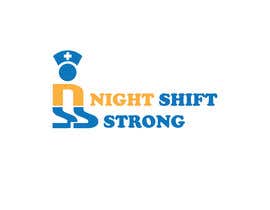 #10 for I need a logo designed for an ecommerce site called Night Shift Strong. Im a registered nurse on a neuro PCU floor. My site caters to nursing staff. by anawatechfarm