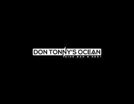 #17 for Don Tonny&#039;s Ocean Side Bar &amp; Rest. (LOGO) by HabiburHR