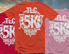 #37 สำหรับ Design a T-Shirt TLC Dreambuilder โดย nobelahamed19