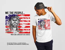 #22 pёr We The People - Tshirt nga Franstyas