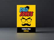 nº 94 pour Dad Jokes Book Cover par ArbazAnsari 