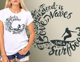#114 per T-Shirt Design for Surfers da artist4