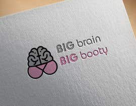 #62 for Design a Logo - &quot;Big Brain Big Booty&quot; by everythingerror