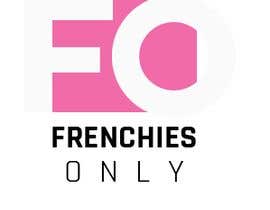 #44 per &quot;Frenchies Only&quot; Logo/Art Design - Movement Logo da hemalsilva