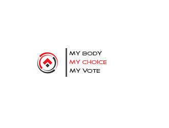 Natečajni vnos #98 za                                                 I need a logo with the following slogan 
My Body My Choice My Vote 
It needs to be in shades of red and purple and feature a woman’s hand/woman voting at a ballot box.
Want the image to have feminine appeal.
                                            