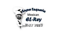 #51 for Super Taqueria el Rey  /  Mexican Grill by MadaciSarah
