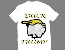 #7 untuk Duck Trump T shirt contest oleh hammad199634