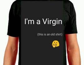 #35 for write funny t-shirt sayings by ariankhan080