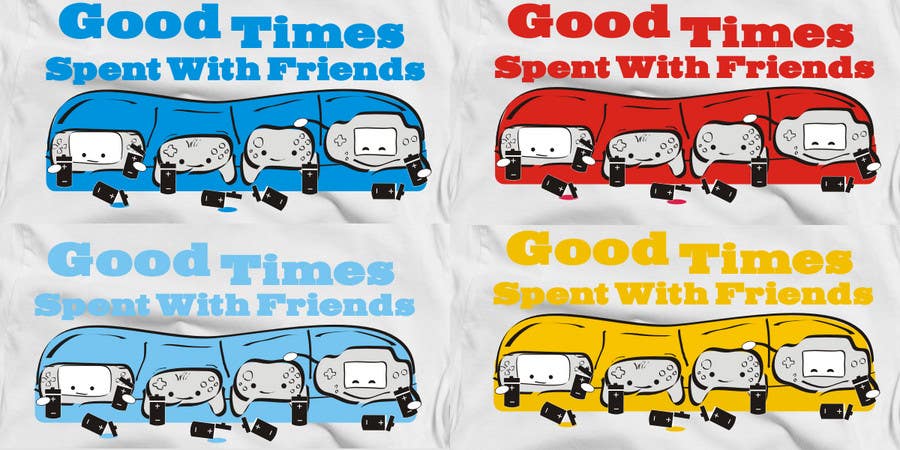 Contest Entry #27 for                                                 Gaming theme t-shirt design wanted – Good Times Spent with Friends
                                            