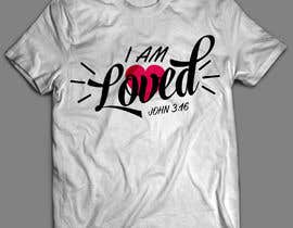 softboyasad tarafından &quot;I am Loved&quot;  BOYS Tshirt Design için no 101