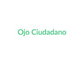 #57 para Design a logo for a social public movement called &quot; Ojo Ciudadano&quot; spanish for &quot; City Eye&quot; de iambedifferent