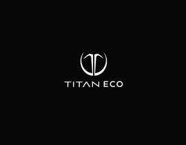 #238 for Titan Eco Logo by creativebrain97