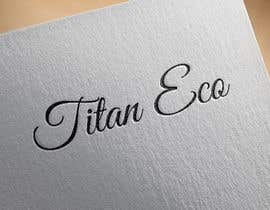 #38 for Titan Eco Logo by Trustdesign55