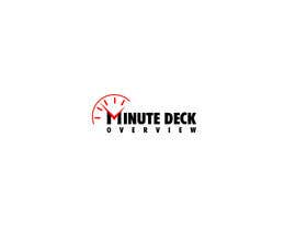 #55 for Logo for &quot;Minute Deck Overview&quot; by ngraphicgallery