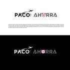 #338 for Create a Logo for Paco Ahorra by Synthia1987