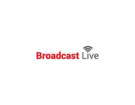 Číslo 3 pro uživatele Logo for Live Streaming Business - &quot;Broadcast Live&quot; od uživatele BangladeshiBD