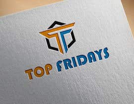 #25 pёr logo for &quot;top fridays&quot; nga abadoutayeb1983