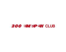 nº 19 pour I need a logo for my instagram account my account my page revolves around exotic super cars! The page name is 200MPH Club par sohan010 