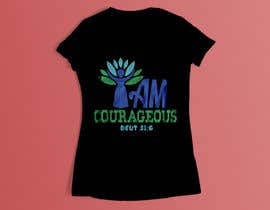 #57 pentru &quot;I am Courageous. Deut 31:6&quot; - GIRLS Tshirt Design de către Msrohani420