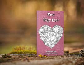 #9 para Best Wife Ever - Book Cover Contest de samimkeremsayin