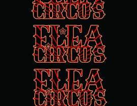 #39 Flea Circus band logo design részére MdElahi7877 által