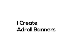 abdulazizk2018 tarafından Adroll Banners için no 15