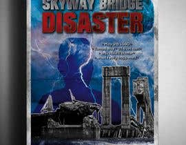 #118 para Movie poster Design Contest - Skyway Bridge Disaster Documentary de eddesignswork