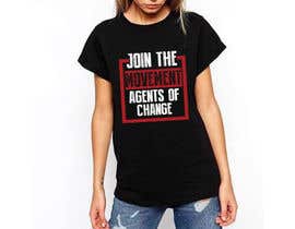 #32 para Join the Movement Agents of Change T-shirt design por afsanaha