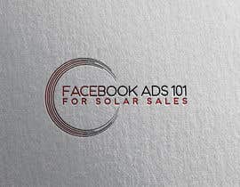#33 para Logo for Facebook Ads 101 for Solar Sales por imrovicz55
