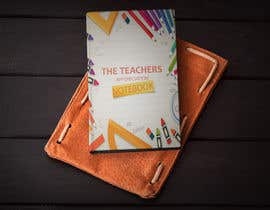 #8 สำหรับ Teacher Notebook Book Cover โดย FALL3N0005000