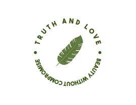 #21 for Truth And Love. Beauty without compromise logo by belondesign
