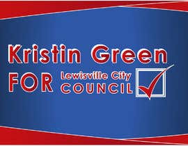 #28 for Campaign Sign Design by MVgdesign