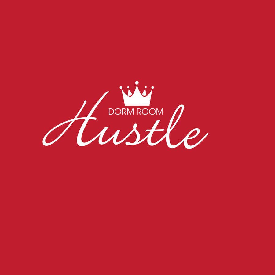 Natečajni vnos #26 za                                                 Dorm Room Hustle Clothing design
                                            