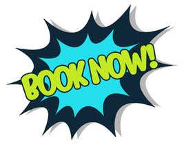 #19 for Superhero &quot;Book Now&quot; Button for website by dialsupratim