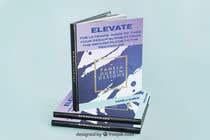 #9 cho Book Cover - Elevate! bởi pixelboos