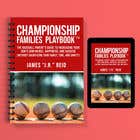 #36 untuk Book mockup for the Championship Families Playbook™ oleh warrenjoker