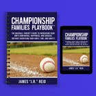 #51 untuk Book mockup for the Championship Families Playbook™ oleh warrenjoker