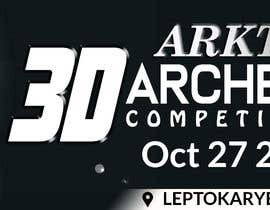 #27 cho Design me a Banner/Logo for an Archery Competition bởi shorna99