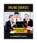 #45 for Create a Front Book Cover Image about Using Online Courses for Marketing and Sales Lead Generation by thedesignmedia